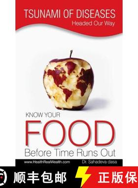 【3-4周达】Tsunami of Diseases Headed Our Way - Know Your Food Before Time Runs Out [9789382947011]