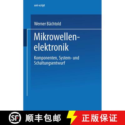 【3-4周达】Mikrowellenelektronik: Komponenten, System- und Schaltungsentwurf [9783528039370]