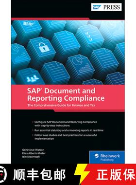 【3-4周达】SAP Document and Reporting Compliance: The Comprehensive Guide for Finance and Tax [9781493227464]