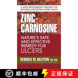 【3-4周达】Zinc-Carnosine: Nature's Safe and Effective Remedy for Ulcers [9780757002748]