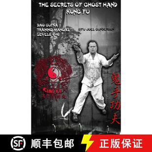 【3-4周达】The Secrets of Ghost Hand Kung Fu Levels 4-6 [9781312983519]