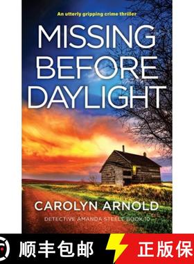 预订 Missing Before Daylight: An utterly gripping crime thriller [9781837909346]