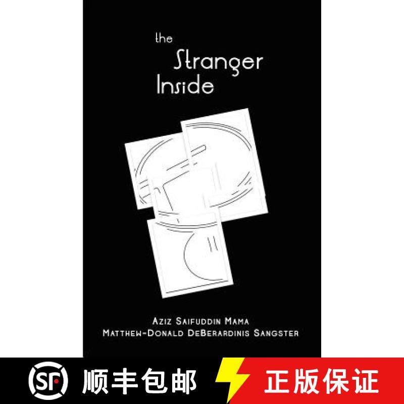 预订 The Stranger Inside: Stories from Beneath the Mirrored Glass [9780615490540]