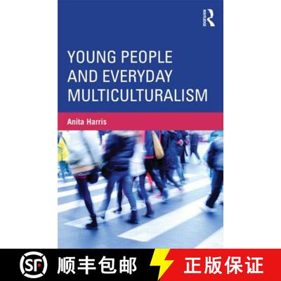 【3-4周达】Young People and Everyday Multiculturalism [9780415881968]