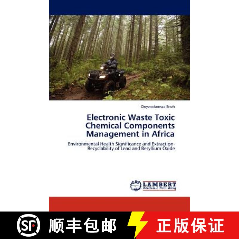 预订 Electronic Waste Toxic Chemical Components Management in Africa [9783659162695]