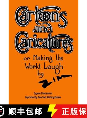 预订 Cartoons and Caricatures, or Making the World Laugh [9781950822256]