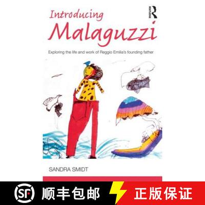 【3-4周达】Introducing Malaguzzi : Exploring the life and work of Reggio Emilia's founding father [9780415525015]