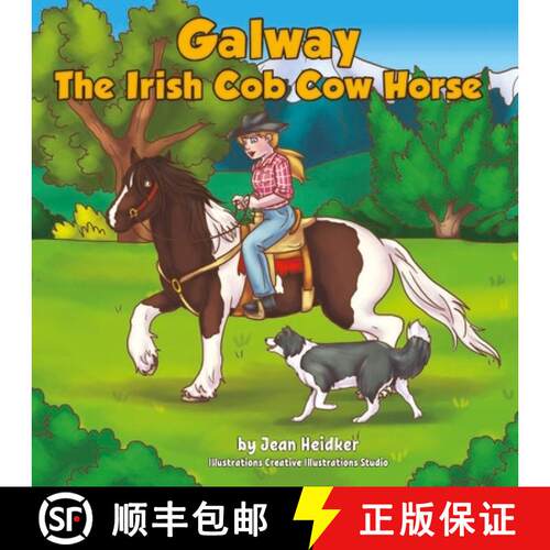 【3-4周达】Galway the Irish Cob Cow Horse: A Cairnview Western Cob Adventure [9798889554929]