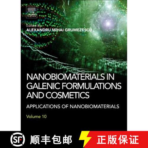 【3-4周达】精装 Nanobiomaterials in Galenic Formulations and Cosmetics: Applications of Nanobiomaterials [9780323428682]