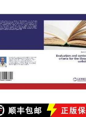预订 Evaluation and content criteria for the library website [9786202075398]
