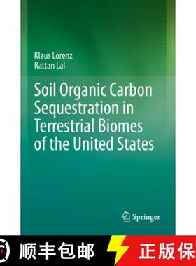 【3-4周达】Soil Organic Carbon Sequestration in Terrestrial Biomes of the United States [9783030951955]