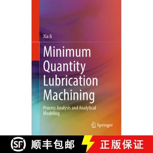 9789811970863 Analytical Lubrication Minimum Modeling Process 4周達(dá) Analysis and Machining Quantity