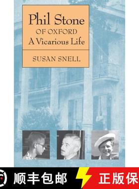 【3-4周达】Phil Stone of Oxford: A Vicarious Life [9780820333663]