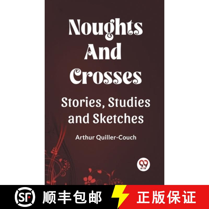 【2-3周达】Noughts And Crosses Stories, Studies And Sketches [9789361155338]