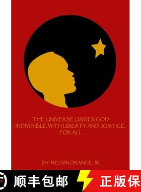 【3-4周达】The Universe Under God Indivisible With Liberty And Justice For All [9780999679067]