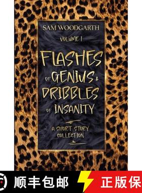 预订 Flashes of Genius & Dribbles of Insanity Volume 1 [9781764009805]