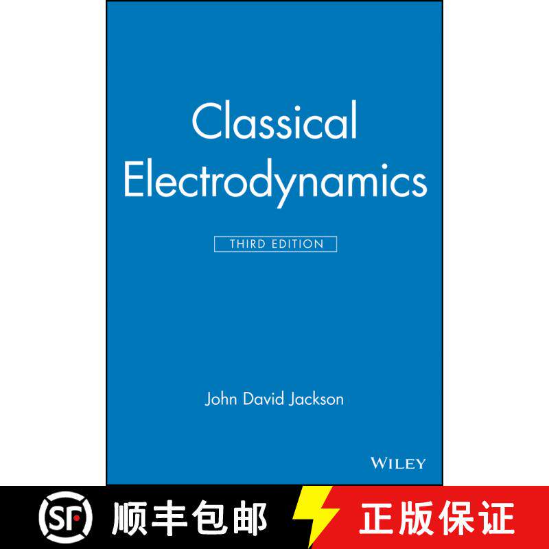 【3-4周达】精装 经典电动力学 Classical Electrodynamics, 3Rd Edition [Wiley物理和天文] [9780471309321] - 实物图