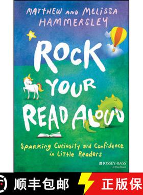 【3-4周达】Rock Your Read Aloud: Sparking Curiosity and Confi dence in Little Readers [9781394197262]