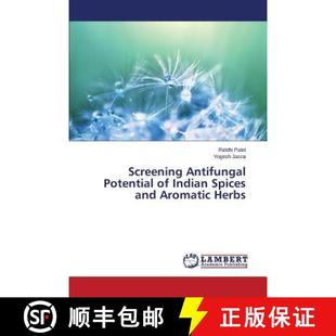 预订 Screening Antifungal Potential of Indian Spices and Aromatic Herbs [9783659511738]