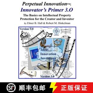 Protection Innovation Primer 预订 The Property for... Intellectual Innovator Basics 9781329239548 3.O Perpetual