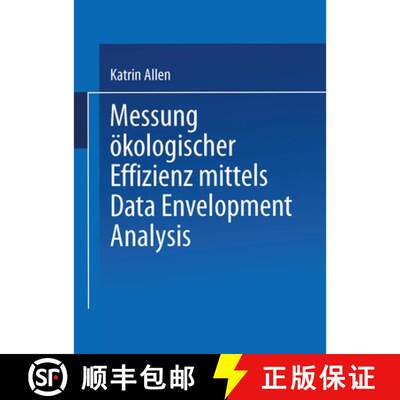 【3-4周达】Messung OEkologischer Effizienz Mittels Data Envelopment Analysis [9783824406487]