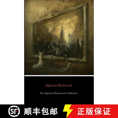 预订 The Algernon Blackwood Collection [9780359937738]