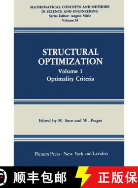 【3-4周达】Structural Optimization: Volume 1: Optimality Criteria - Structural Optimization Optimalit... [9781461579236]