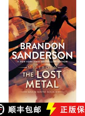 【3-4周达】The Lost Metal: A Mistborn Novel [9781250757319]