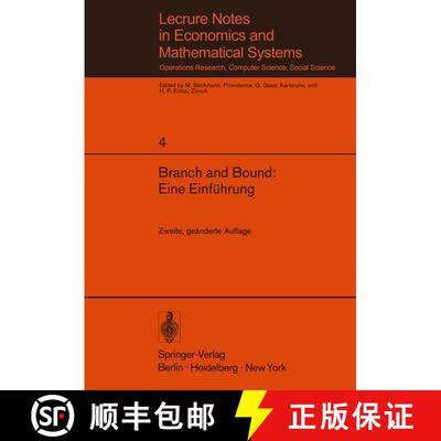 【3-4周达】Branch and Bound: Eine Einführung : Unterlagen für einen Kurs des Instituts für Operati... [9783540061120]