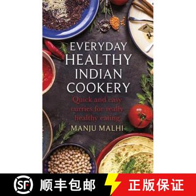 【3-4周达】Everyday Healthy Indian Cookery: Quick and Easy Curries for Really Healthy Eating [9781472139627]