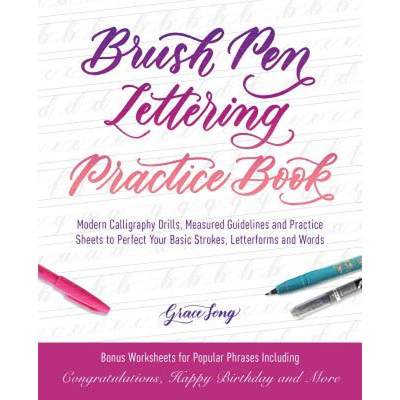【4周达】Brush Pen Lettering Practice Book: Modern Calligraphy Drills, Measured Guidelines and Practi... [9781612438283]