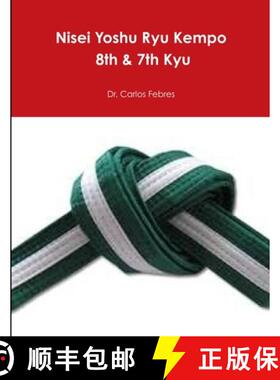【3-4周达】Nisei Yoshu Ryu Kempo 8th & 7th Kyu [9781329954021]