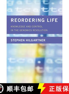 【3-4周达】Reordering Life: Knowledge and Control in the Genomics Revolution [9780262035866]