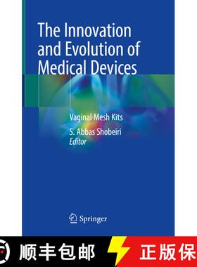 【3-4周达】The Innovation and Evolution of Medical Devices: Vaginal Mesh Kits [9783319970721]