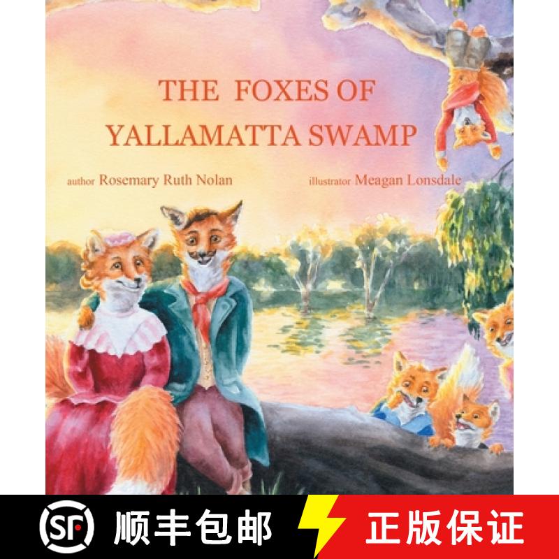 【3-4周达】The Foxes of Yallamatta Swamp [9780228842446]