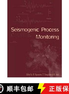 【3-4周达】Seismogenic Process Monitoring: Proceedings of a Joint Japan-Poland Symposium on Mining an... [9789058095053]