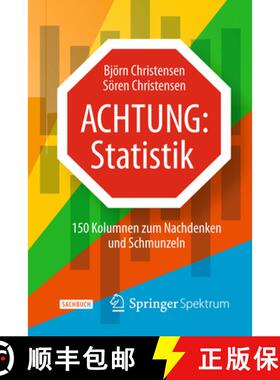 【3-4周达】Achtung: Statistik: 150 Kolumnen Zum Nachdenken Und Schmunzeln [9783662454671]
