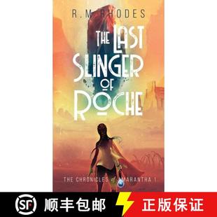 The Last Slinger Roche 4周达 9798985439328