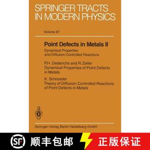 Defects Point Controlled 9783662153963 Diffusion 4周达 Properties Dynamical Metals Reactions and