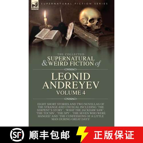 【3-4周达】精装 The Collected Supernatural and Weird Fiction of Leonid Andreyev Volume 4: Eight Short... [9781918436228]
