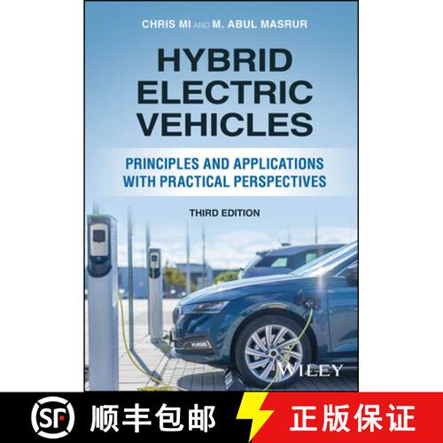 【3-4周达】精装 Hybrid Electric Vehicles: Principles and Applicati ons with Practical Perspectives, T... [9781394295128]