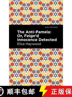 【3-4周达】Mint Editions (Women Writers) : ;Or, Feign'd Innocence Detected [9781513133140]