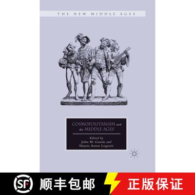 【3-4周达】Cosmopolitanism and the Middle Ages (1st ed. 2013) (1st ed. 2013) (1st ed. 2013) (1st ed. ... [9781349341085]