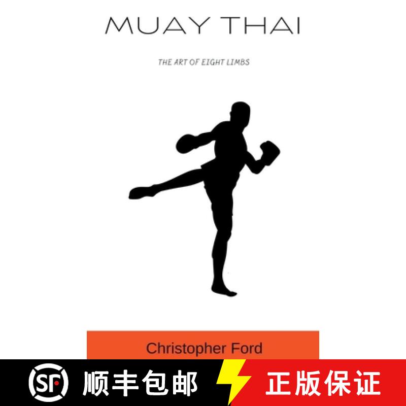 【2-3周达】Muay Thai: The Art of Eight Limbs [9798223680055]