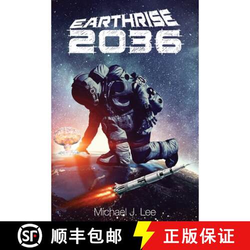 【3-4周达】Earthrise 2036 [9780994695284]