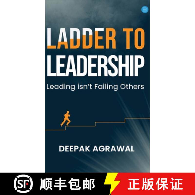 【3-4周达】Ladder to Leadership- Leading isn't Failing Others [9789359890791]