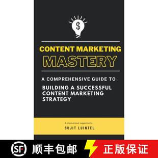 【3-4周达】Content Marketing Mastery - A Comprehensive Guide to Building a Successful Content Marketi... [9798223218111]