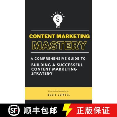 【3-4周达】Content Marketing Mastery - A Comprehensive Guide to Building a Successful Content Marketi... [9798223218111]