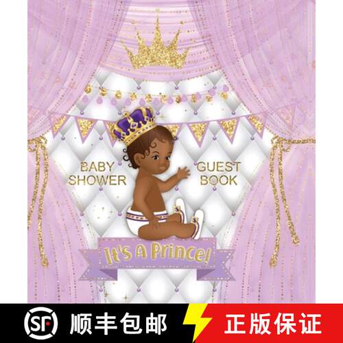 【3-4周达】精装 It's a Prince! Baby Shower Guest Book: African American Baby Shower Guest Book for a ... [9788395798764]