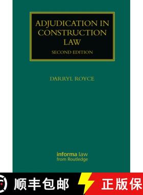 【3-4周达】Adjudication in Construction Law [9780367556396]